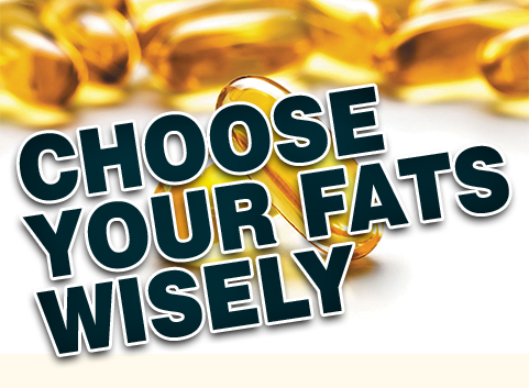 Choose Your Fat Wisely