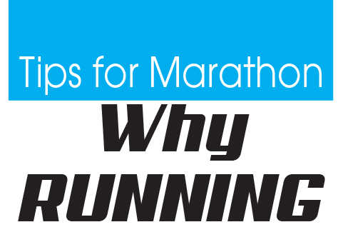 Tips for Marathon Why Running